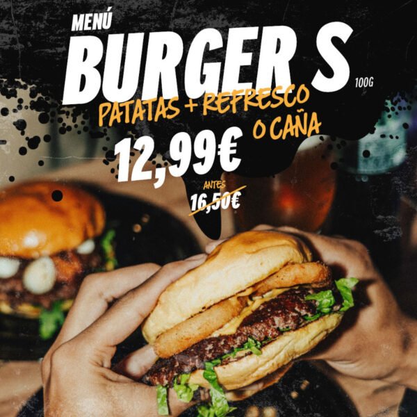 Menú Burger S Patatas, refresco o caña
